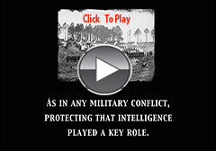Play Civil War Signals Video hosted on NSA YouTube Channel (8:15) Play Civil War Signals Video hosted on NSA YouTube Channel (8:15)